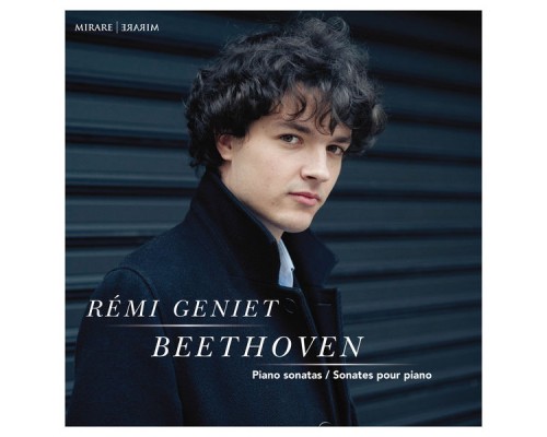 Rémi Geniet - Beethoven : Piano Sonatas