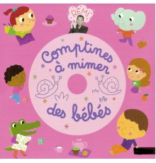 Rémi Guichard - Comptines à mimer des bébés