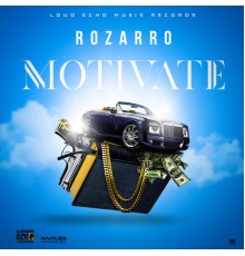 RoZarro - Motivate