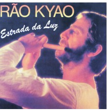 Rão Kyao - Estrada Da Luz