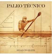 Road To Elite - Paleo Técnico