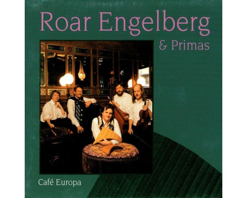 Roar Engelberg & Primas - Café Europa