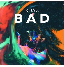 Roaz - BAD