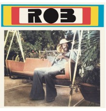 Rob - Rob  (Funky Rob Way)