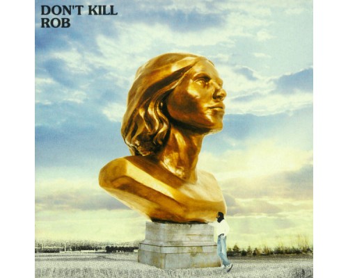 Rob - Don't Kill