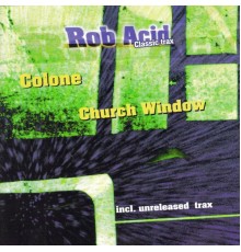 Rob Acid - Classic Trax