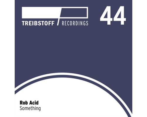 Rob Acid - Something