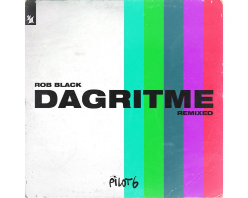 Rob Black - Dagritme (Remixed)