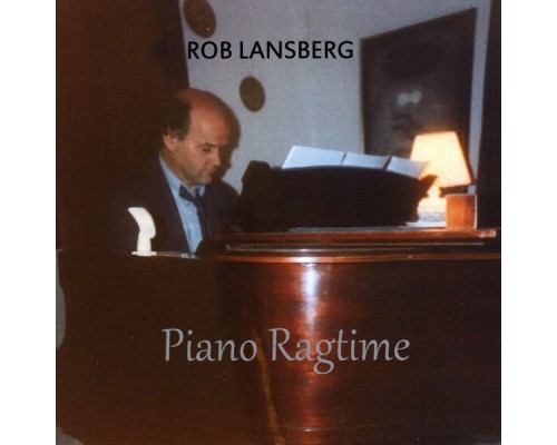 Rob Lansberg - Piano Ragtime