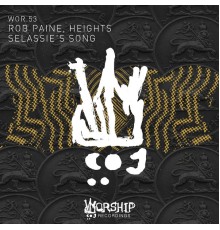 Rob Paine, Heights - Selassie's Song