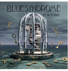 Rob Perez - Bluesyndrome