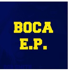 Rob Smith - Boca E.P.