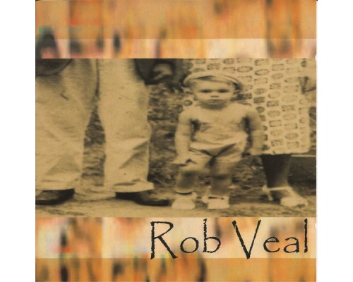 Rob Veal - Rob Veal