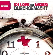 Rob & Chris feat. Sandberg - Durchgemacht