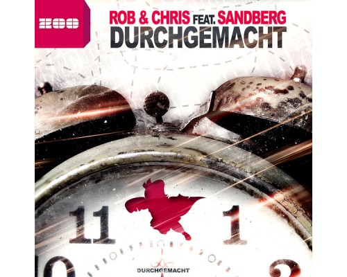 Rob & Chris feat. Sandberg - Durchgemacht