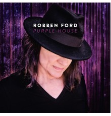 Robben Ford - Purple House