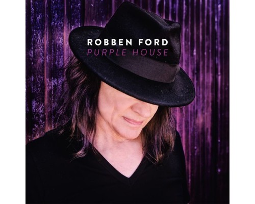 Robben Ford - Purple House