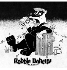 Robbie Doherty - Sick n' Tired