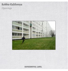 Robbie Kalifornya - Openings