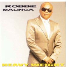 Robbie Malinga - Heavy Weight