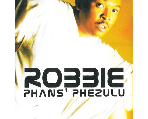 Robbie Malinga - Phans' Phezulu