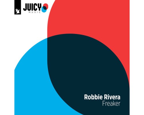 Robbie Rivera - Freaker