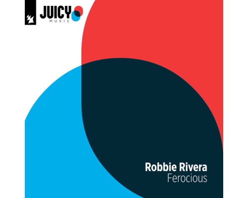 Robbie Rivera - Ferocious