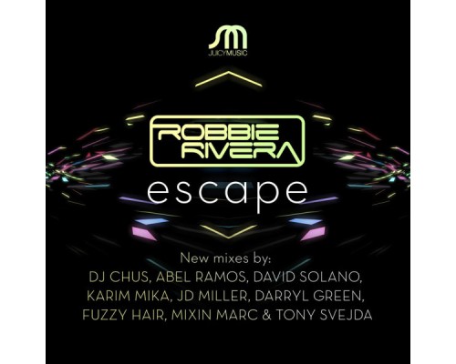 Robbie Rivera - Escape