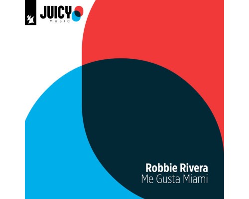 Robbie Rivera - Me Gusta Miami