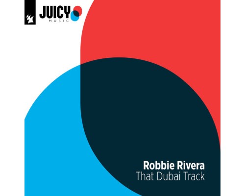 Robbie Rivera - That Dubai Track