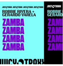 Robbie Rivera, Gerardo Varela - Zamba