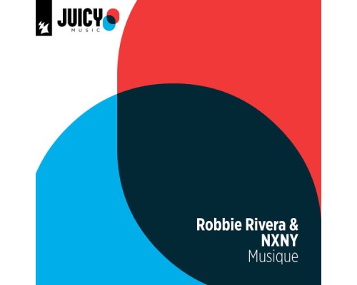 Robbie Rivera & NXNY - Musique