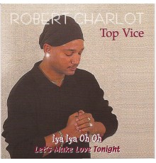 Robert Charlot - Top Vice