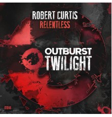 Robert Curtis - Relentless