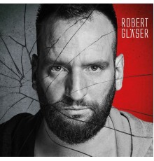 Robert Gläser - Robert Gläser