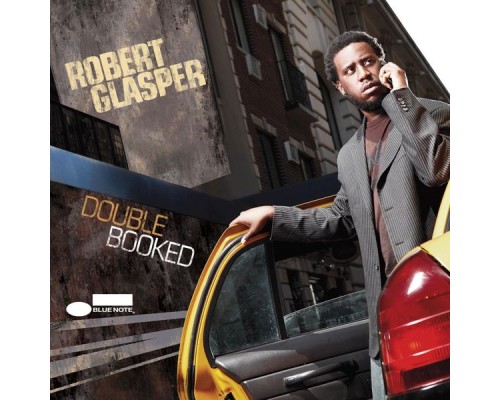 Robert Glasper - Double Booked