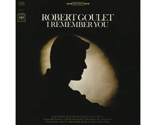 Robert Goulet - I Remember You