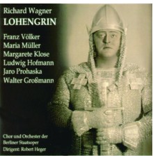 Robert Heger - Lohengrin