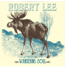 Robert Lee - Wandering Soul