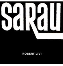 Robert Livi - Sarau