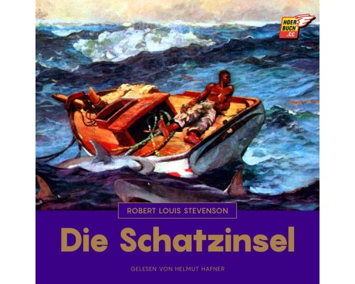 Robert Louis Stevenson - Die Schatzinsel