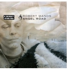 Robert Manos - Angel Road