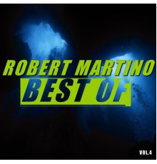 Robert Martino - Best of Robert martino (Vol.4)