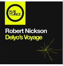 Robert Nickson - Delyo's Voyage