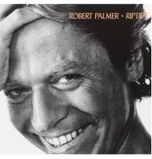 Robert Palmer - Riptide