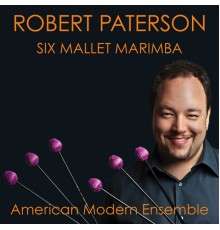 Robert Paterson - Six Mallet Marimba