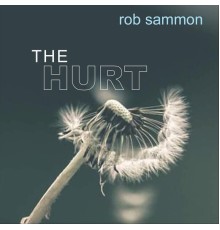 Robert Sammon - The Hurt