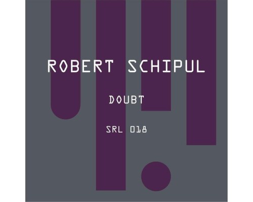 Robert Schipul - Doubt