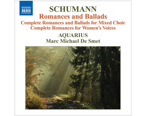 Robert Schumann - Romances & Ballades