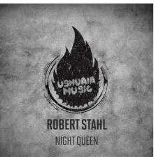 Robert Stahl - Night Quen